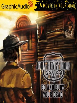 cover image of Go and Bury Your Dead